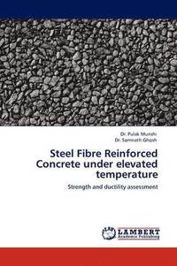 bokomslag Steel Fibre Reinforced Concrete Under Elevated Temperature