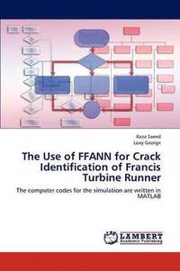 bokomslag The Use of Ffann for Crack Identification of Francis Turbine Runner