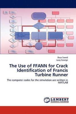 The Use of Ffann for Crack Identification of Francis Turbine Runner 1