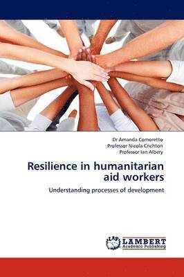 Resilience in Humanitarian Aid Workers 1