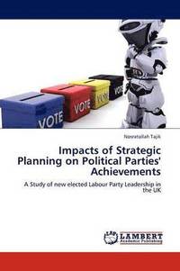 bokomslag Impacts of Strategic Planning on Political Parties' Achievements