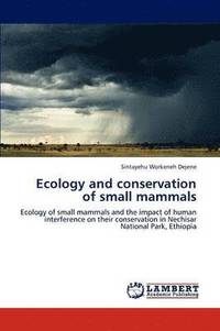 bokomslag Ecology and conservation of small mammals