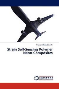 bokomslag Strain Self-Sensing Polymer Nano-Composites