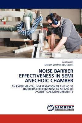 Noise Barrier Effectiveness in Semi Anechoic Chamber 1