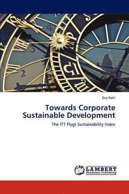 Towards Corporate Sustainable Development 1