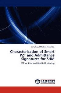 bokomslag Characterization of Smart Pzt and Admittance Signatures for Shm