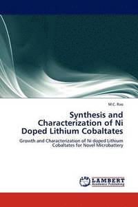 bokomslag Synthesis and Characterization of Ni Doped Lithium Cobaltates