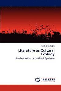 bokomslag Literature as Cultural Ecology