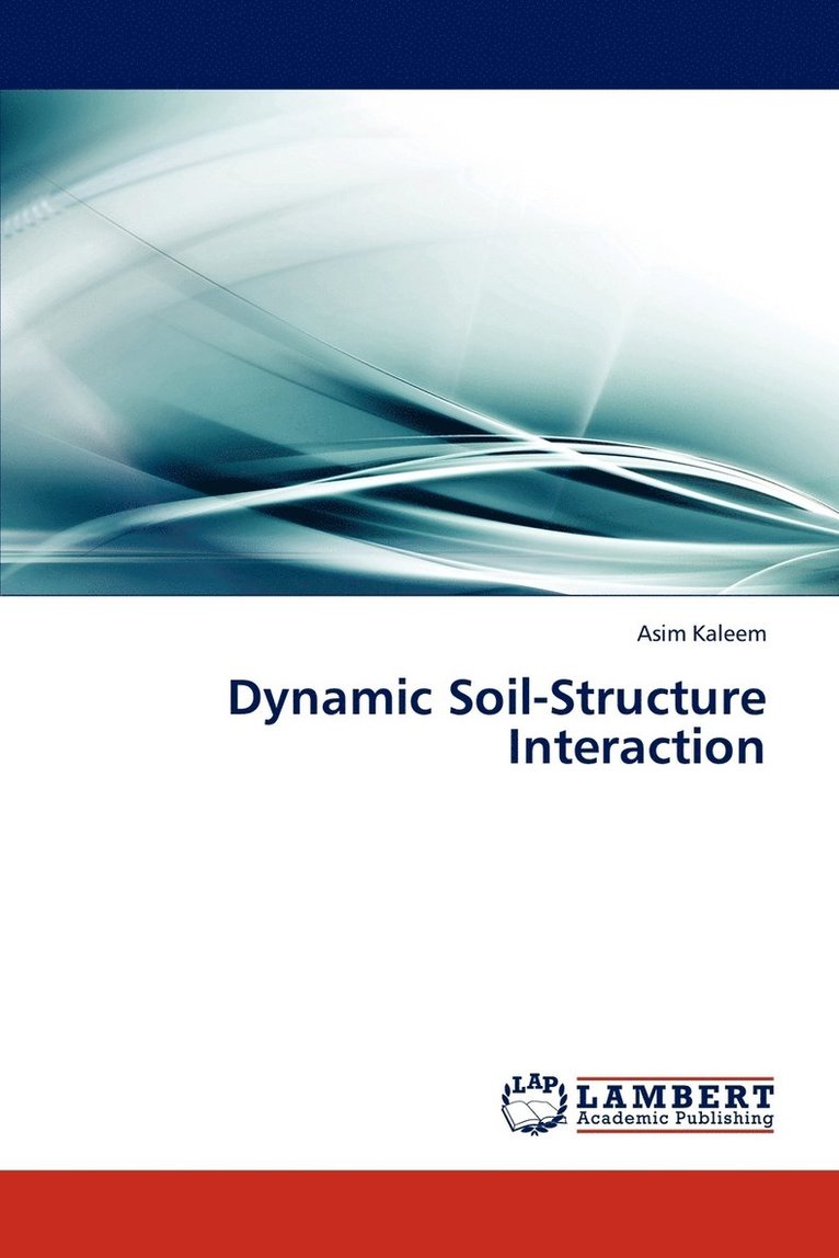 Dynamic Soil-Structure Interaction 1