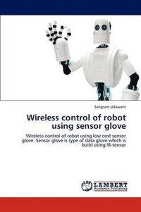 bokomslag Wireless control of robot using sensor glove
