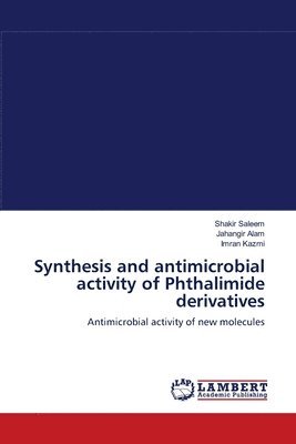 Synthesis and antimicrobial activity of Phthalimide derivatives 1