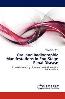 Oral and Radiographic Manifestations in End-Stage Renal Disease 1