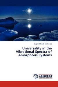 bokomslag Universality in the Vibrational Spectra of Amorphous Systems