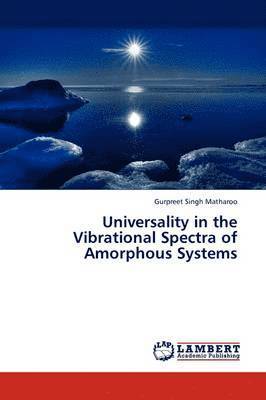 Universality in the Vibrational Spectra of Amorphous Systems 1