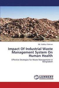 bokomslag Impact of Industrial Waste Management System on Human Health