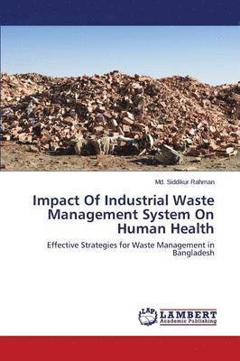 bokomslag Impact of Industrial Waste Management System on Human Health
