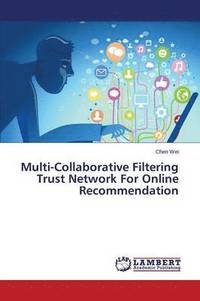 bokomslag Multi-Collaborative Filtering Trust Network For Online Recommendation
