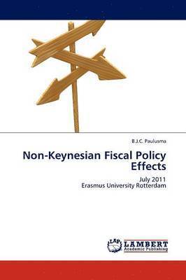 Non-Keynesian Fiscal Policy Effects 1