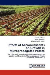 bokomslag Effects of Micronutriennts on Growth in Micropropagated Potato