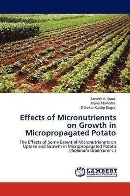 Effects of Micronutriennts on Growth in Micropropagated Potato 1