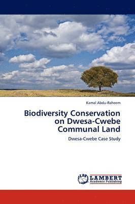 Biodiversity Conservation on Dwesa-Cwebe Communal Land 1