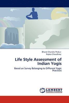 Life Style Assessment of Indian Yogis 1
