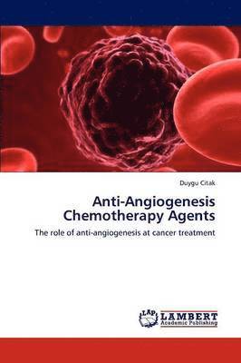 bokomslag Anti-Angiogenesis Chemotherapy Agents