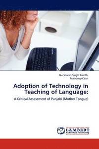 bokomslag Adoption of Technology in Teaching of Language