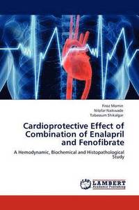 bokomslag Cardioprotective Effect of Combination of Enalapril and Fenofibrate