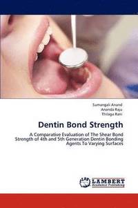 bokomslag Dentin Bond Strength