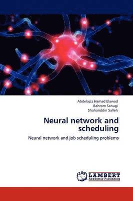 Neural network and scheduling 1