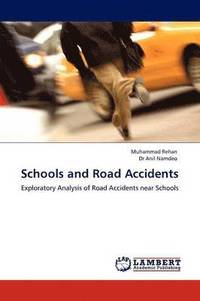bokomslag Schools and Road Accidents