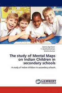 bokomslag The study of Mental Maps on Indian Children in secondary schools
