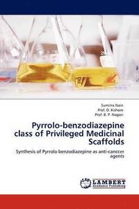 bokomslag Pyrrolo-benzodiazepine class of Privileged Medicinal Scaffolds