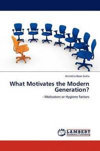 bokomslag What Motivates the Modern Generation?