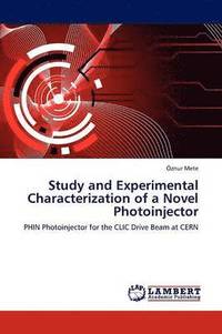 bokomslag Study and Experimental Characterization of a Novel Photoinjector