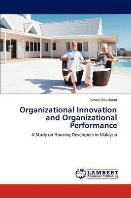 Organizational Innovation and Organizational Performance 1