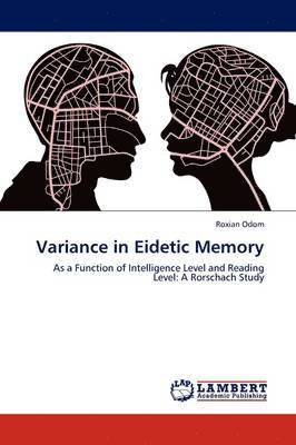 Variance in Eidetic Memory 1