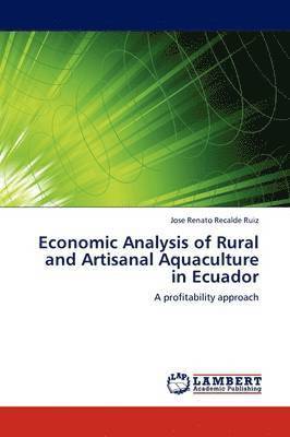 bokomslag Economic Analysis of Rural and Artisanal Aquaculture in Ecuador