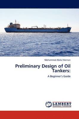 Preliminary Design of Oil Tankers 1