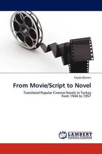 bokomslag From Movie/Script to Novel