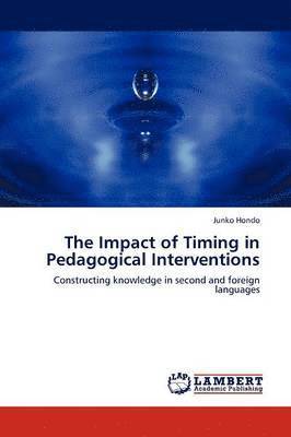 The Impact of Timing in Pedagogical Interventions 1