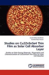 bokomslag Studies on Cu2znsnse4 Thin Film as Solar Cell Absorber Layer