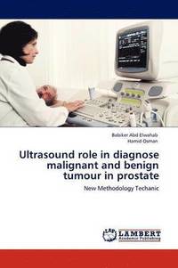 bokomslag Ultrasound role in diagnose malignant and benign tumour in prostate