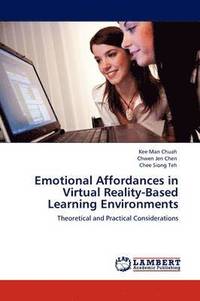 bokomslag Emotional Affordances in Virtual Reality-Based Learning Environments