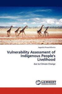bokomslag Vulnerability Assessment of Indigenous People's Livelihood
