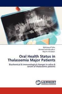 bokomslag Oral Health Status in Thalassemia Major Patients