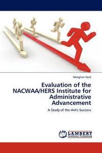 bokomslag Evaluation of the Nacwaa/Hers Institute for Administrative Advancement