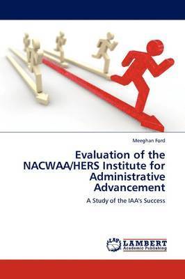 Evaluation of the Nacwaa/Hers Institute for Administrative Advancement 1