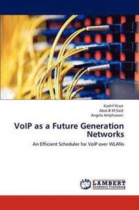 bokomslag VoIP as a Future Generation Networks